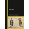 The Roman Castrati: Eunuchs in the Roman Empire
