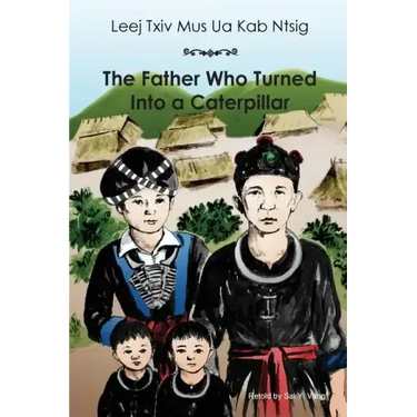 The Father Who Turned Into a Caterpillar