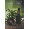 Cannabis Compounds for Medical Conditions: An Evidence-Based Guide