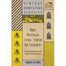 Bee Stings and Their Remedies - A Collection of Articles on the Methods of the Beekeeper