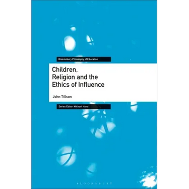 Children, Religion and the Ethics of Influence