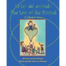 La Ley Del Embudo the Law of the Funnel: A Bilingual Story
