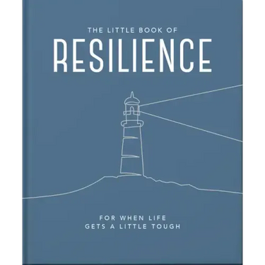 The Little Book of Resilience: For When Life Gets a Little Tough