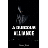 A Dubious Alliance
