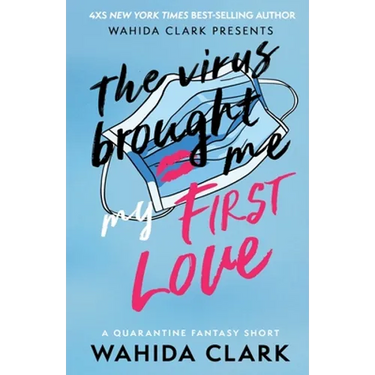 The Virus Brought Me My First Love