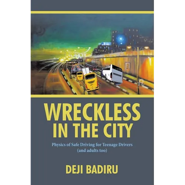 Wreckless in the City: Physics of Safe Driving for Teenage Drivers (and adults too)