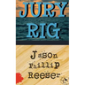 Jury Rig