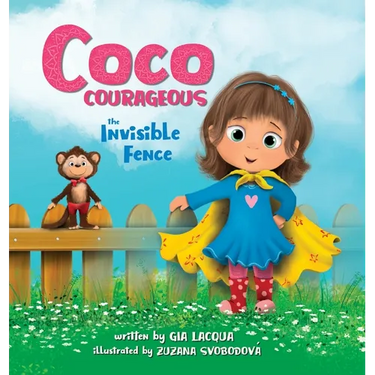 Coco Courageous: The Invisible Fence