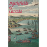 Battlefields of Canada