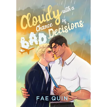 Cloudy With a Chance of Bad Decisions