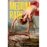 Medium Rare