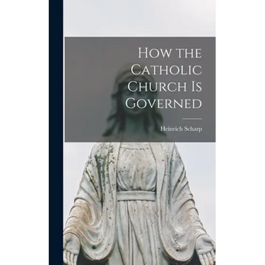 How the Catholic Church is Governed