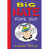Big Nate Flips Out
