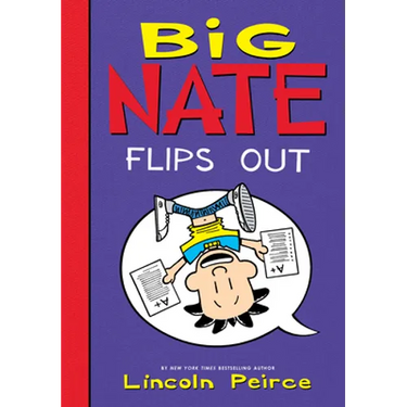 Big Nate Flips Out