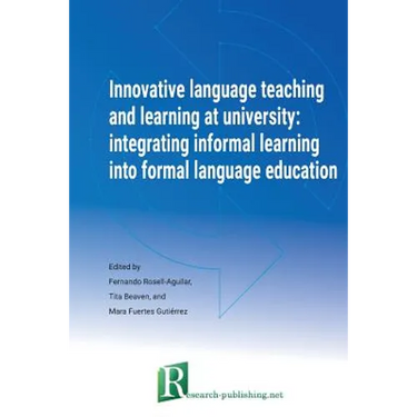 Innovative language teaching and learning at university: integrating informal learning into formal language education