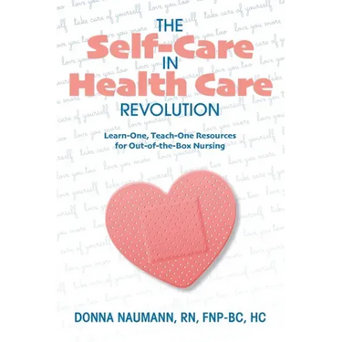 The Self-Care in Health Care Revolution