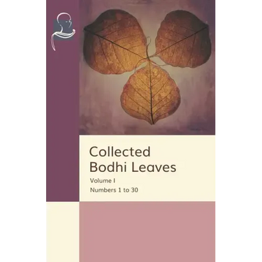 Collected Bodhi Leaves Volume I: Numbers 1 to 30