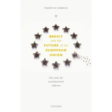 Brexit and the Future of the European Union: The Case for Reform