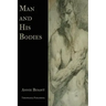 Man and His Bodies