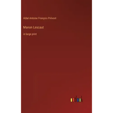 Manon Lescaut: in large print