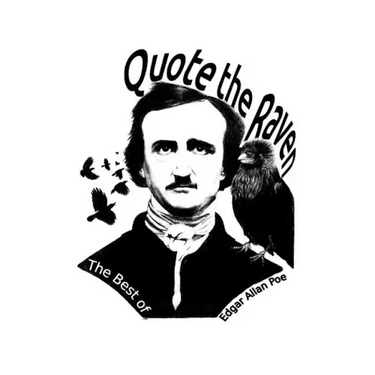 Quote the Raven: The Best of Edgar Allan Poe