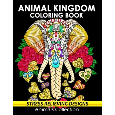 Animal Kingdom Coloring Book: Adorable Animals Adults Coloring Book Stress Relieving Designs Patterns