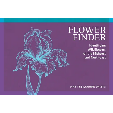 Flower Finder: Identifying Wildflowers of the Midwest and Northeast