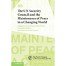 The Un Security Council and the Maintenance of Peace in a Changing World