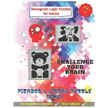 Nonogram Logic Puzzles for Adults: Nonogram, Picross & Jigsaw Puzzles Game Book - CHALLENGE YOUR BRAIN