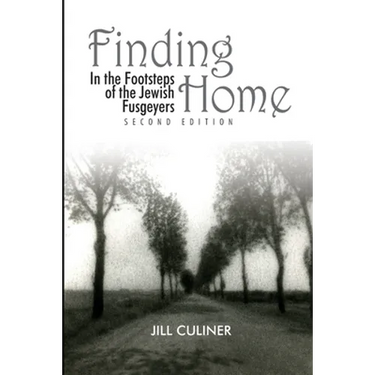 Finding Home: In the Footsteps of the Jewish Fusgeyers