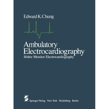 Ambulatory Electrocardiography: Holter Monitor Electrocardiography