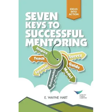 Seven Keys to Successful Mentoring
