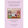 Wine, Blood & Roses: Anthology of Turkish Poets: Sufi, Dervish, Divan, Court & Folk Poetry from the 14th ? 20th Century