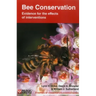 Bee Conservation: Evidence for the effects of interventions