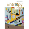 The Entropy Crisis
