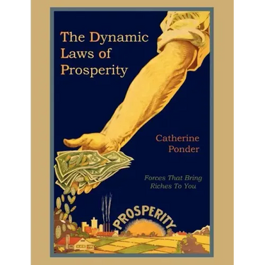 The Dynamic Laws of Prosperity