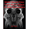 NASA Secret Files: From Sex in Space to Alien Encounters