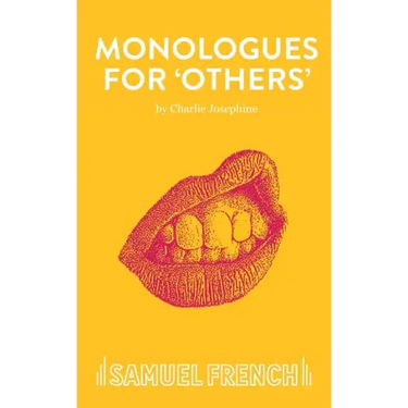 Monologues for 'Others'