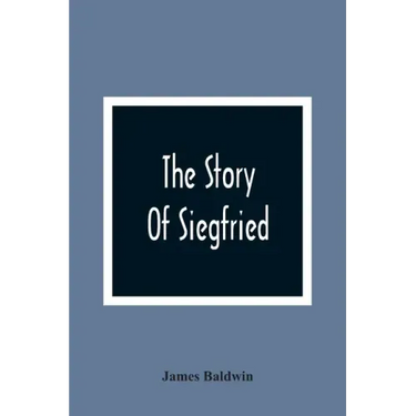 The Story Of Siegfried