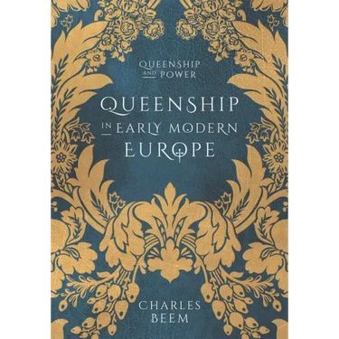 Queenship in Early Modern Europe