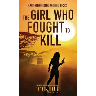 The Girl Who Fought to Kill: A suspense crime novel