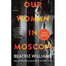 Our Woman in Moscow