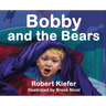 Bobby and the Bears