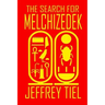 The Search for Melchizedek