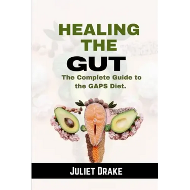 Healing the Gut: The Complete Guide to the GAPS Diet.