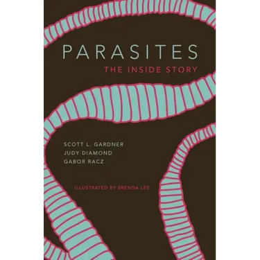 Parasites: The Inside Story
