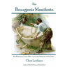 The Bourgeois Manifesto: The Robinson Crusoe Ethic versus the Distemper of Our Times