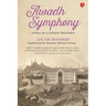 Awadh Symphony: Notes On A Cultural Interlude
