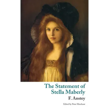 The Statement of Stella Maberly, and An Evil Spirit (Valancourt Classics)
