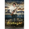 Beguiling Birthright